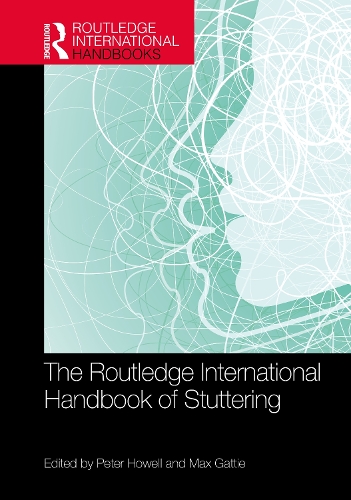 The Routledge International Handbook of Stuttering.