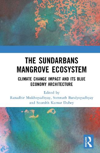 The Sundarbans Mangrove Ecosystem