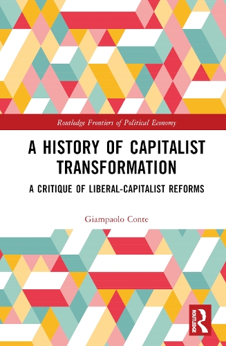 A History of Capitalist Transformation
