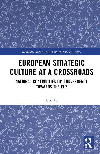 European Strategic Culture at a Crossroads