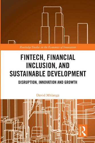 FinTech, Financial Inclusion, and Sustainable Development
