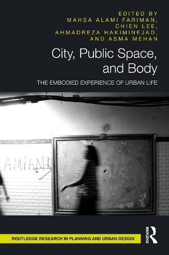 City, Public Space, and Body