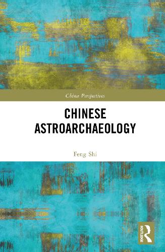 Chinese Astroarchaeology.