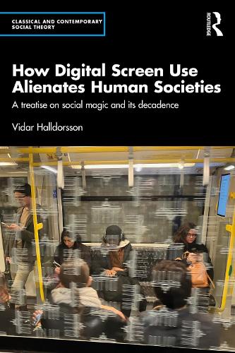 How Digital Screen Use Alienates Human Societies