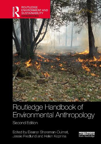 Routledge Handbook of Environmental Anthropology.