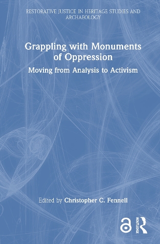 Grappling with Monuments of Oppression