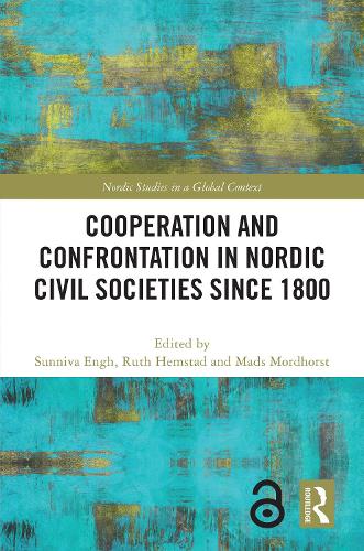 Cooperation and Confrontation in Nordic Civil Societies since 1800.