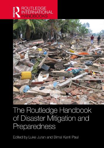 The Routledge Handbook of Disaster Mitigation and Preparedness.