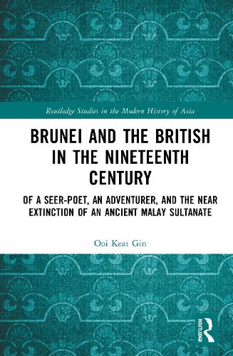 Brunei and the British in the Nineteenth Century