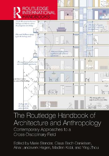 The Routledge Handbook of Architecture and Anthropology