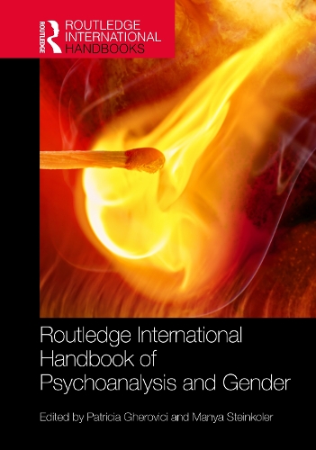 Routledge International Handbook of Psychoanalysis and Gender.