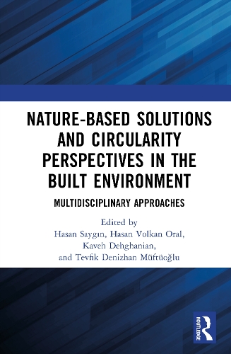 Nature-based Solutions and Circularity Perspectives in the Built Environment