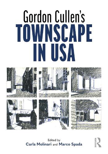 Gordon Cullen's Townscape in USA.
