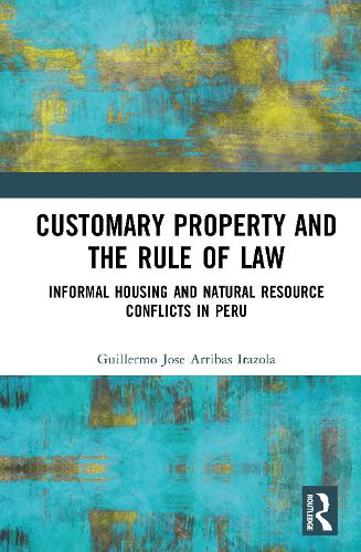 Customary Property and the Rule of Law