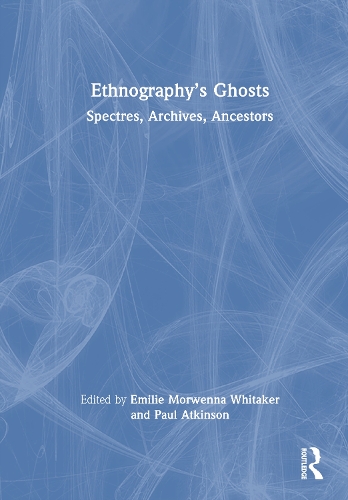 Ethnography's Ghosts