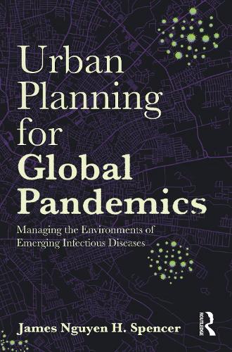 Urban Planning for Global Pandemics
