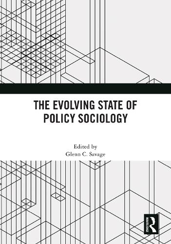 The Evolving State of Policy Sociology.