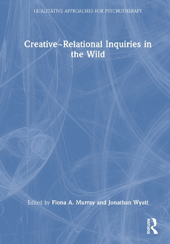 Creative~Relational Inquiries in the Wild.