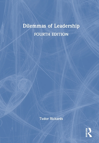 Dilemmas of Leadership.