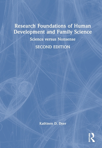 Research Foundations of Human Development and Family Science