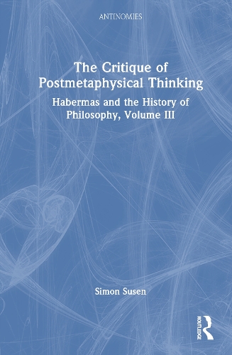 The Critique of Postmetaphysical Thinking