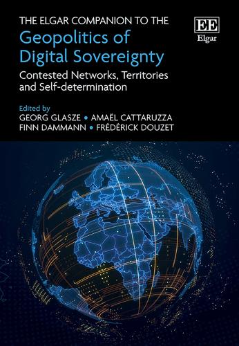 The Elgar Companion to the Geopolitics of Digital Sovereignty