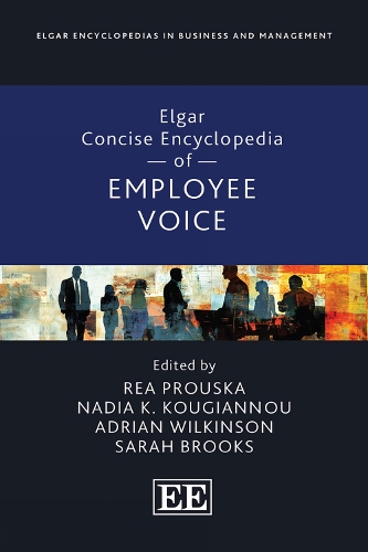 Elgar Concise Encyclopedia of Employee Voice.