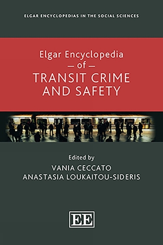 Elgar Encyclopedia of Transit Crime and Safety.
