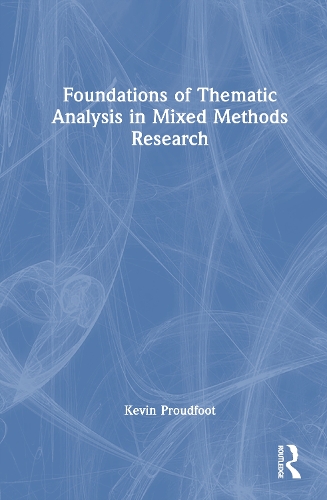 Foundations of Thematic Analysis in Mixed Methods Research.