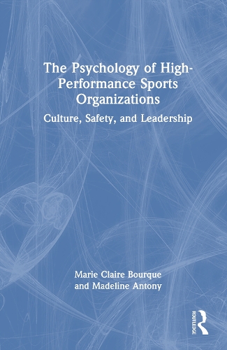 The Psychology of High-Performance Sports Organizations