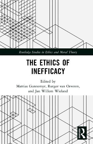 The Ethics of Inefficacy.