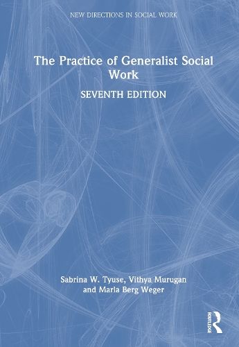 The Practice of Generalist Social Work.