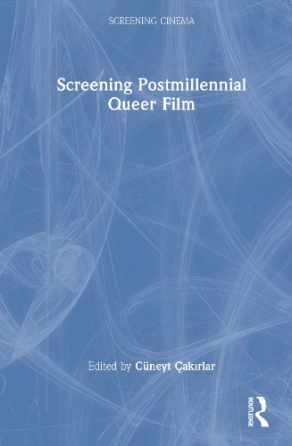 Screening Postmillennial Queer Film.