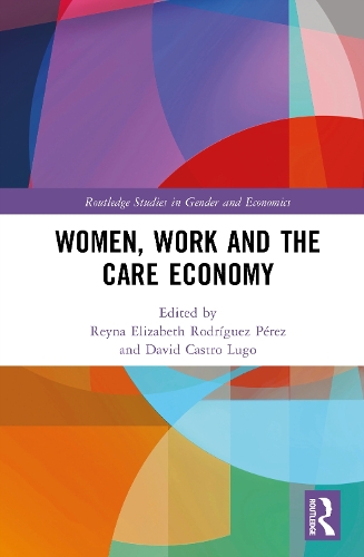 Women, Work and the Care Economy.