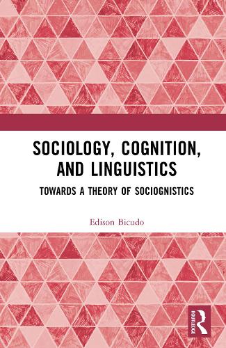 Sociology, Cognition, and Linguistics