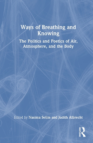Ways of Breathing and Knowing