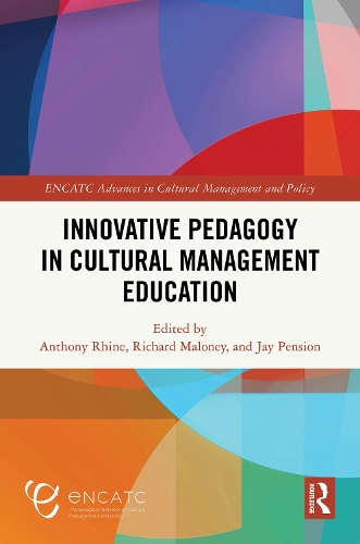 Innovative Pedagogy in Cultural Management Education.
