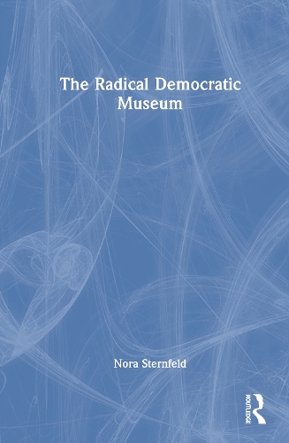 The Radical Democratic Museum.