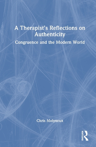 A Therapist's Reflections on Authenticity