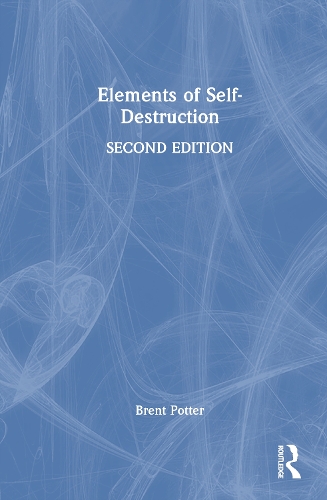 Elements of Self-Destruction.