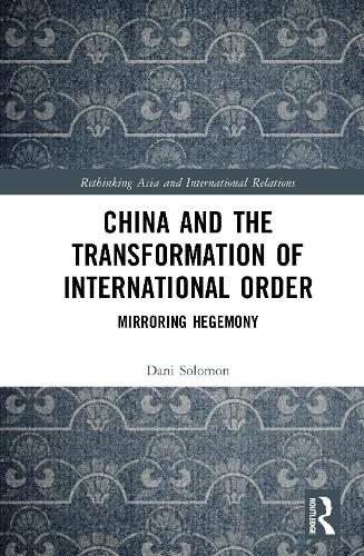 China and the Transformation of International Order