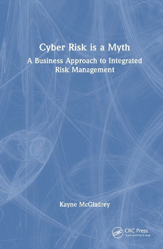 Cyber Risk is a Myth