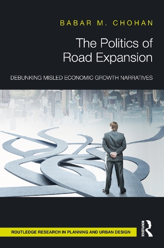 The Politics of Road Expansion