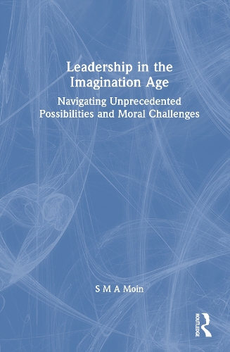 Leadership in the Imagination Age