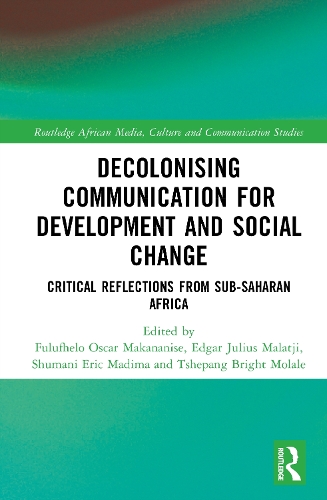 Decolonising Communication for Development and Social Change