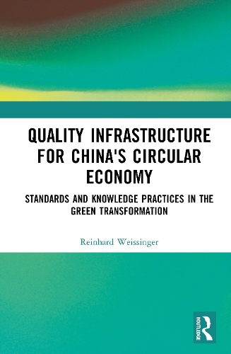 Quality Infrastructure for China's Circular Economy