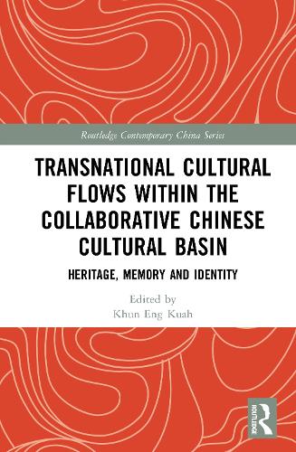 Transnational Cultural Flows within the Collaborative Chinese Cultural Basin