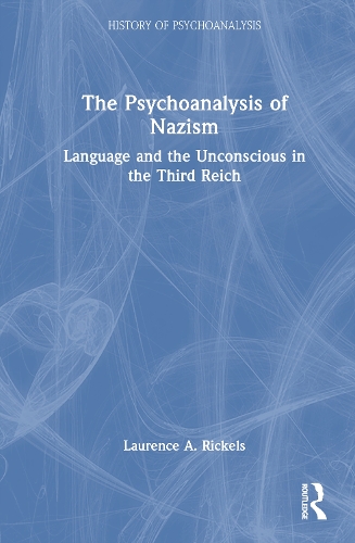The Psychoanalysis of Nazism