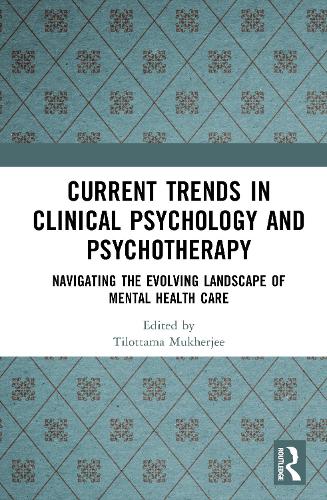 Current Trends in Clinical Psychology and Psychotherapy