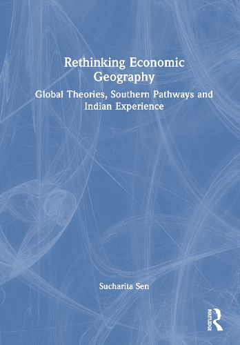 Rethinking Economic Geography